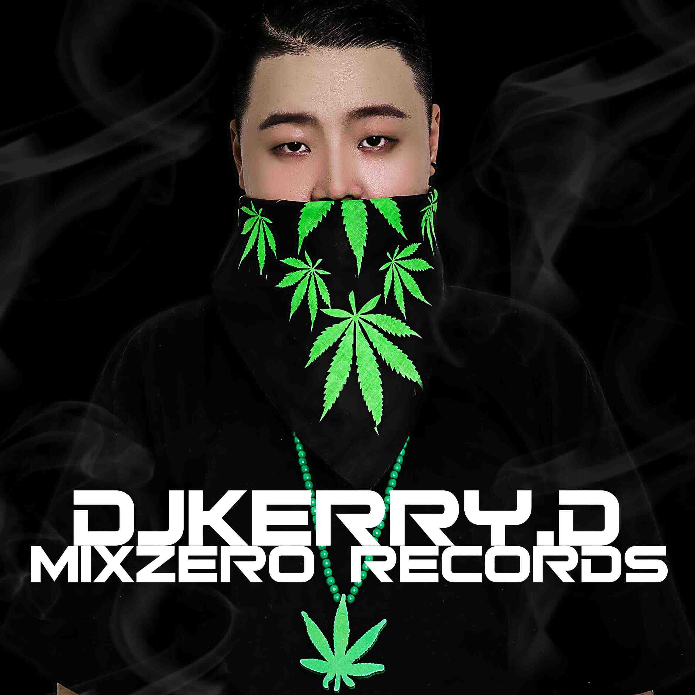 DJ KERRYD子豪嘉宾定制BOUNCE VINA实战Vvip歌路（Korea）