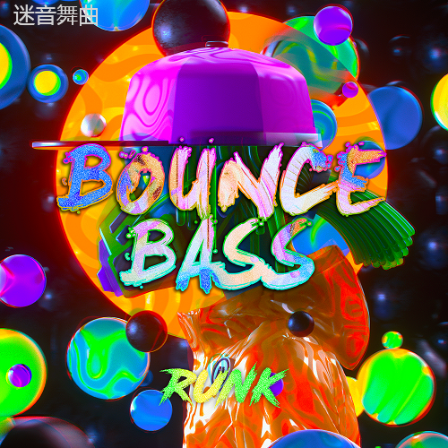 Runk-Bounce Bass (Original Mix)